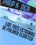 Las Tres Estigmas De Palmer Eldritch