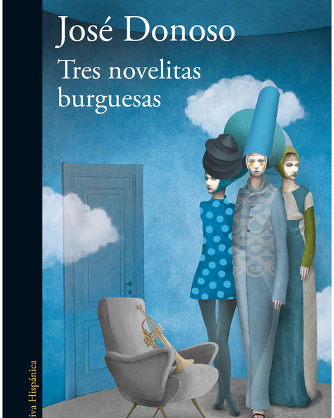 TRES NOVELITAS BURGUESAS