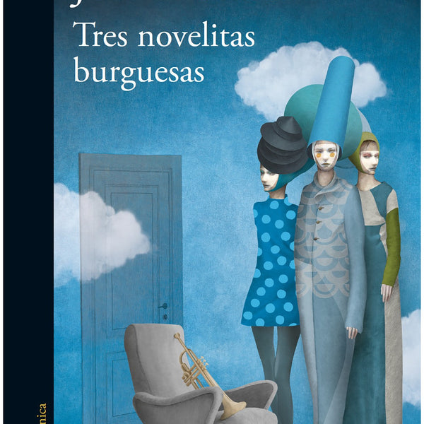 TRES NOVELITAS BURGUESAS