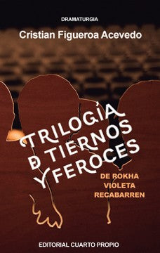 TRILOGIA DE TIERNOS Y FEROCES