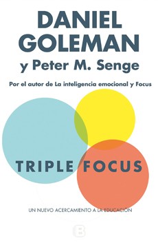 TRIPLE FOCUS . Un Nuevo Acercamiento A La Educacion