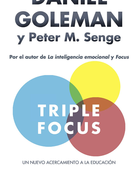 TRIPLE FOCUS . Un nuevo acercamiento a la educación