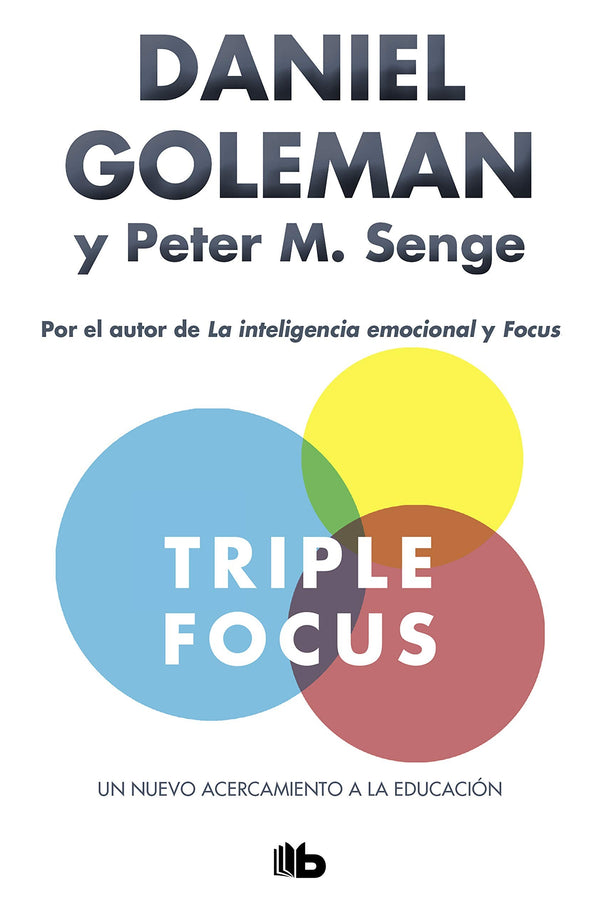 TRIPLE FOCUS . Un nuevo acercamiento a la educación