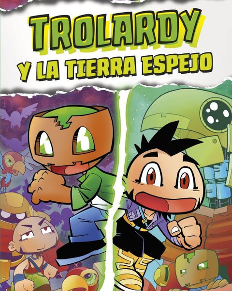 TROLARDY 3. TROLARDY Y LA TIERRA ESPEJO