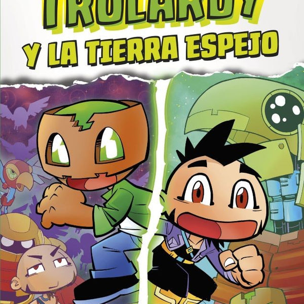 TROLARDY 3. TROLARDY Y LA TIERRA ESPEJO