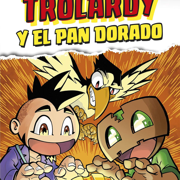 TROLARDY Y EL PAN DORADO