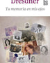 TU MEMORIA EN MIS OJOS