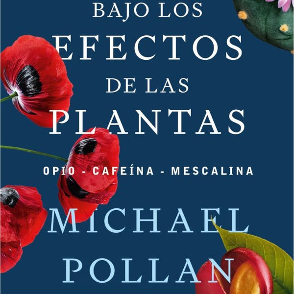 TU MENTE BAJO LOS EFECTOS DE LAS PLANTAS