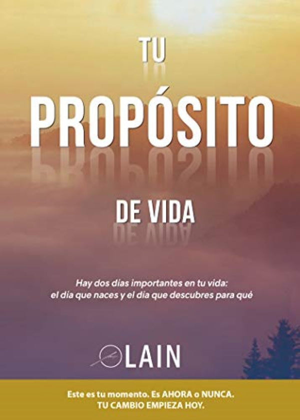 TU PROPÓSITO DE VIDA (LA VOZ DE TU ALMA 3)