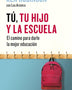 TU, TU HIJO Y LA ESCUELA