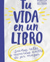 TU VIDA EN UN LIBRO