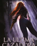 LA ULTIMA CAZADORA