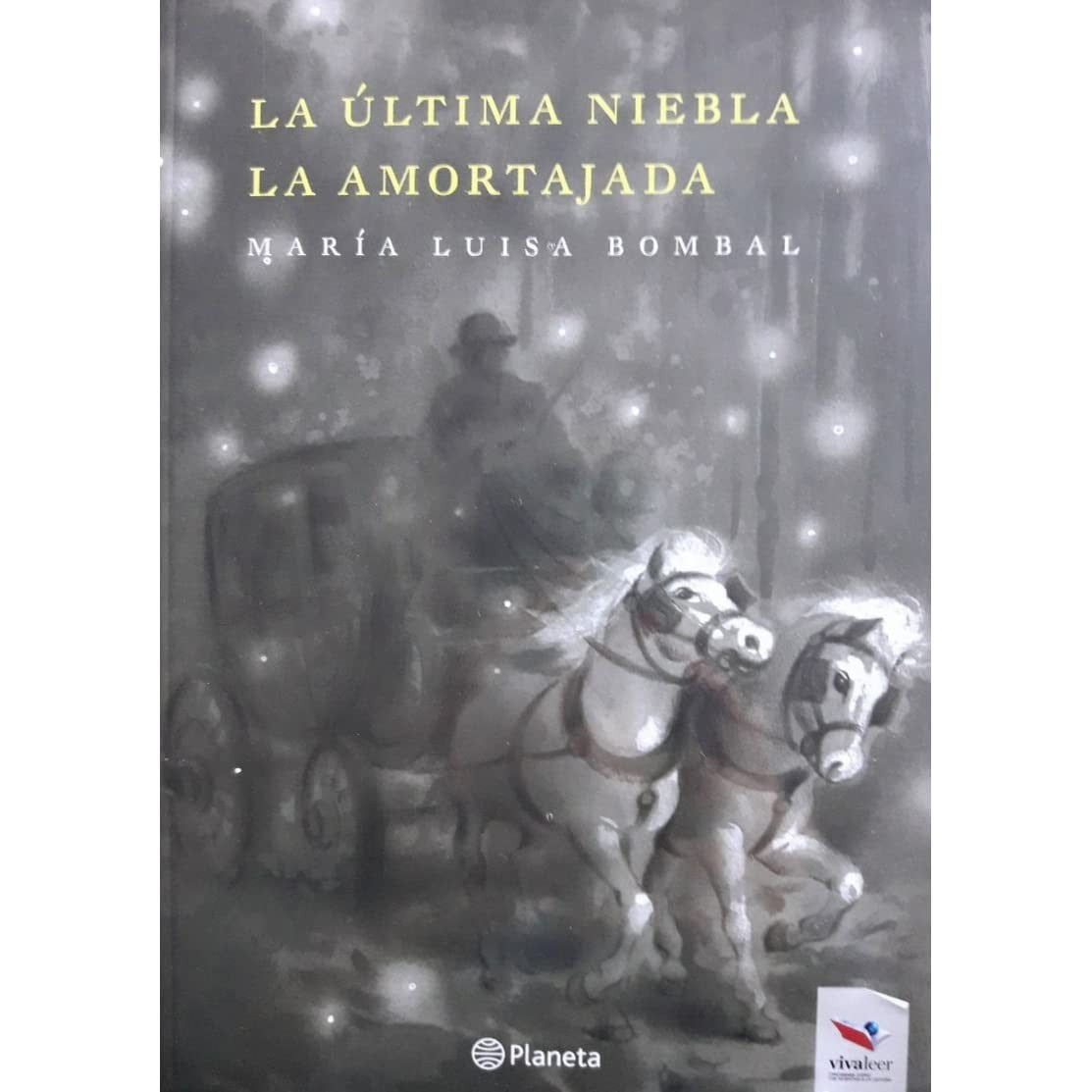 ULTIMA NIEBLA - LA AMORTAJADA