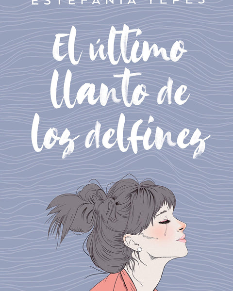 ULTIMO LLANTO DE LOS DELFINES