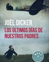 ULTIMOS DIAS DE NUESTROS PADRES