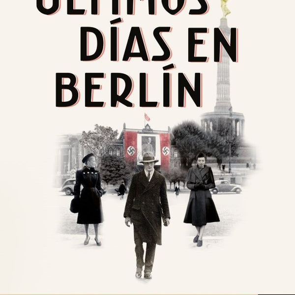 ULTIMOS DIAS EN BERLIN