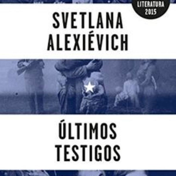 ULTIMOS TESTIGOS