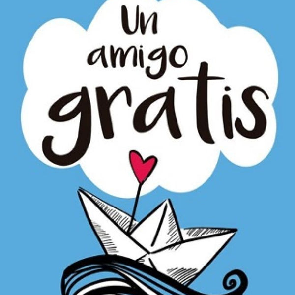 UN AMIGO GRATIS