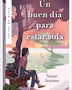 UN BUEN DIA PARA ESTAR SOLA