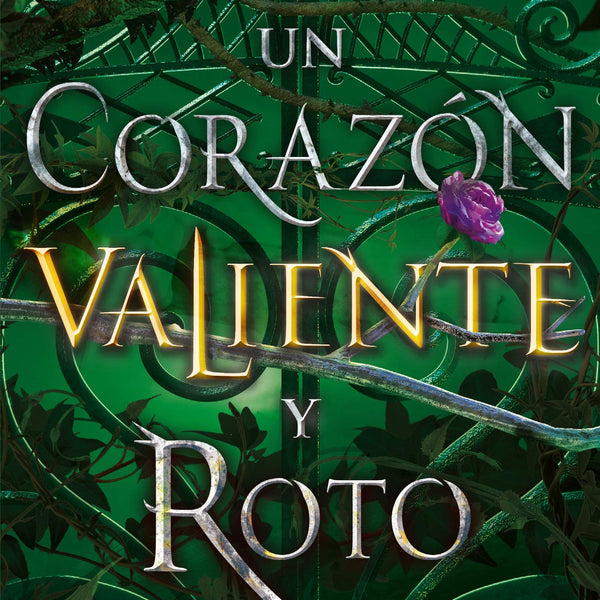 UN CORAZON VALIENTE Y ROTO