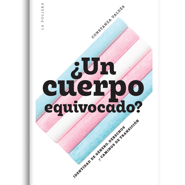 ¿UN CUERPO EQUIVOCADO?