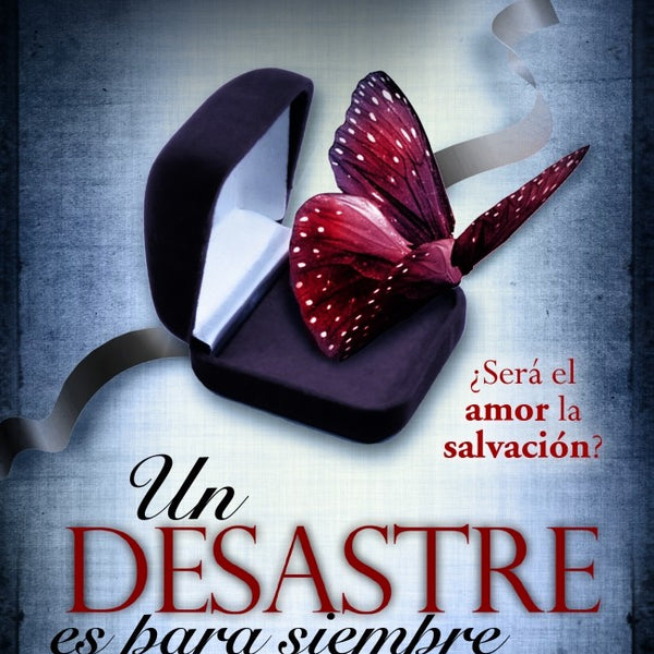 UN DESASTRE PARA SIEMPRE