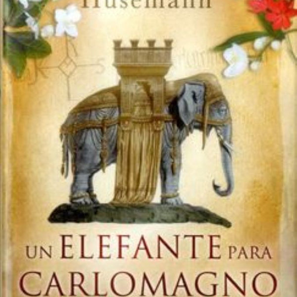 UN ELEFANTE PARA CARLOMAGNO