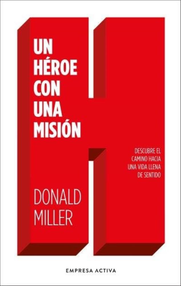 UN HEROE CON UNA MISIÓN