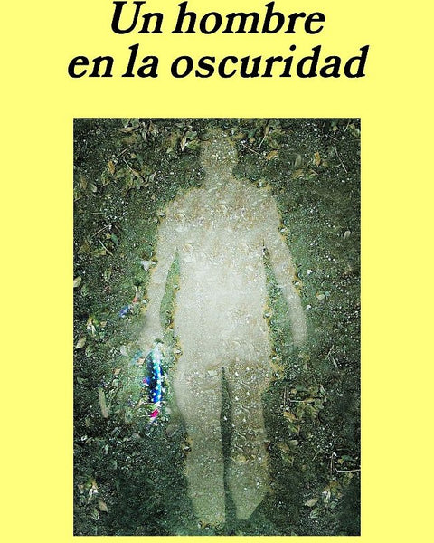 UN HOMBRE EN LA OSCURIDAD