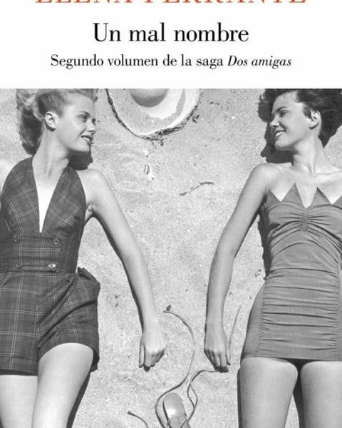 UN MAL NOMBRE (DOS AMIGAS 2)