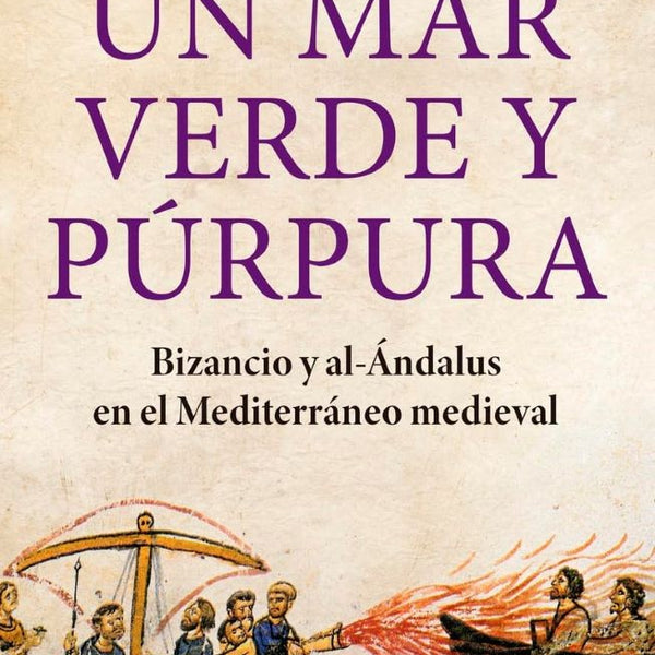 UN MAR VERDE Y PÚRPURA