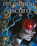 UN MUNDO OSCURO