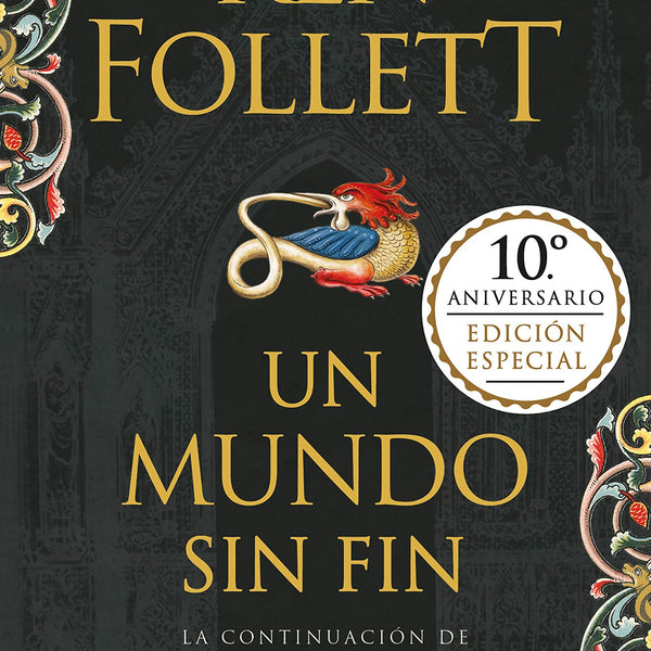 UN MUNDO SIN FIN (SAGA LOS PILARES DE LA TIERRA 2)