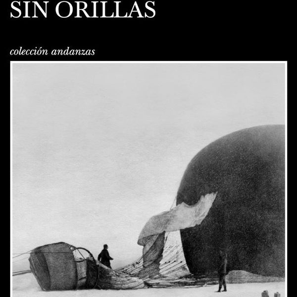 UN MUNDO SIN ORILLAS