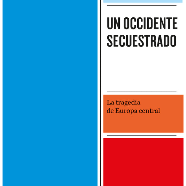 UN OCCIDENTE SECUESTRADO