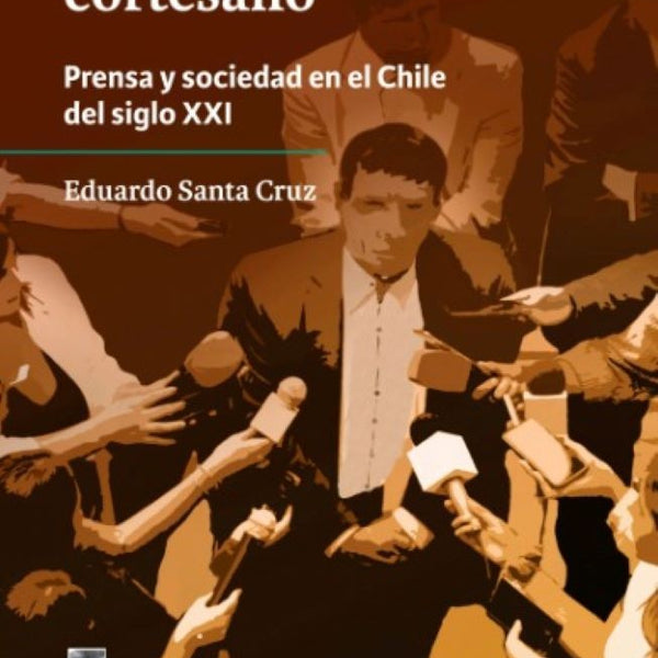 UN PERIODISMO CORTESANO