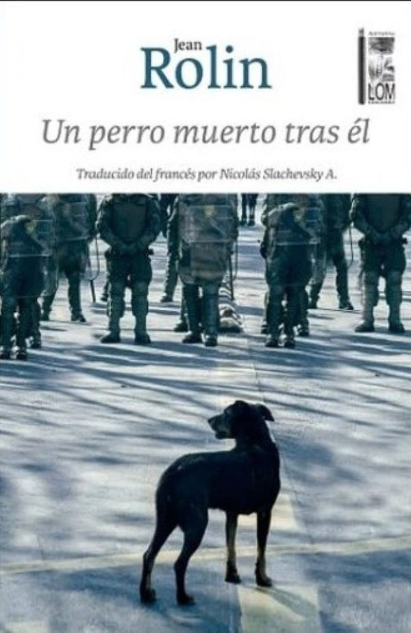 UN PERRO MUERTO TRAS EL