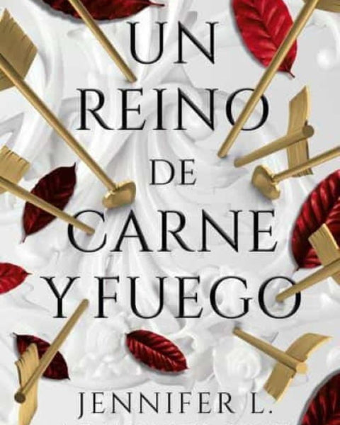 UN REINO DE CARNE Y FUEGO (DE SANGRE Y CENIZAS 2)