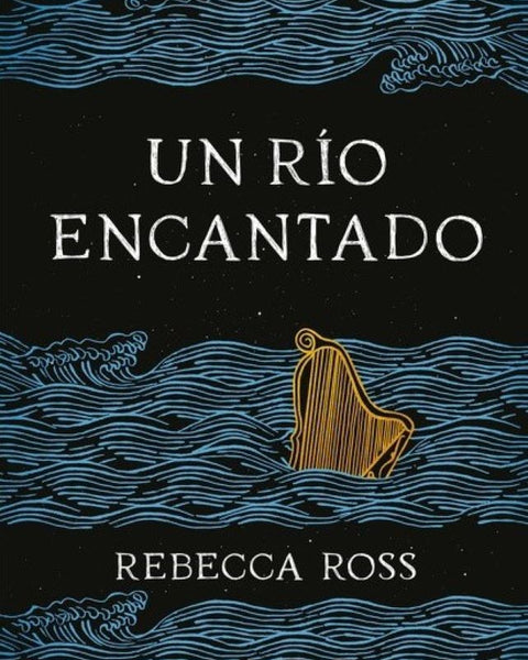 UN RIO ENCANTADO