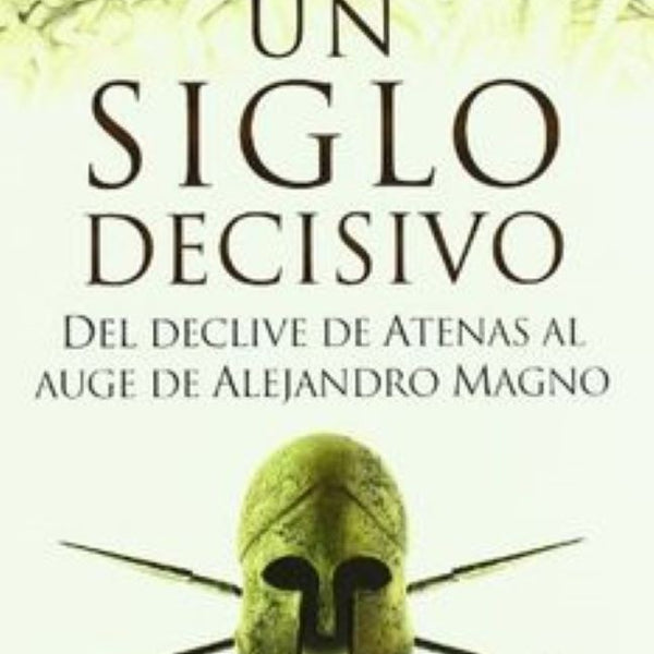 UN SIGLO DECISIVO