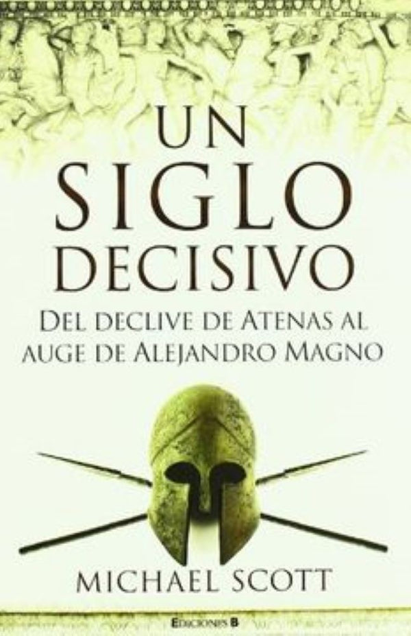 UN SIGLO DECISIVO