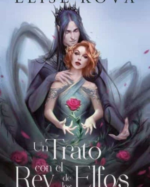 UN TRATO CON EL REY DE LOS ELFOS