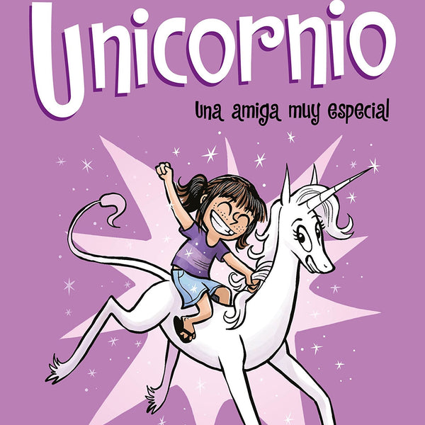 UNA AMIGA MUY ESPECIAL (CLOE Y SU UNICORNIO)