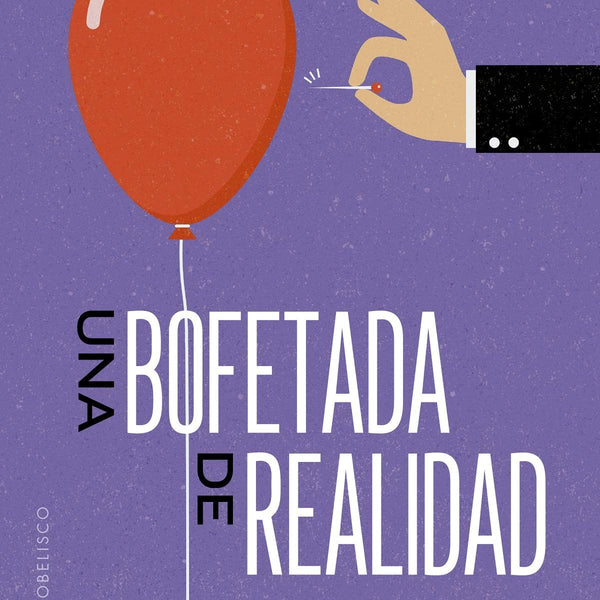 UNA BOFETADA DE REALIDAD