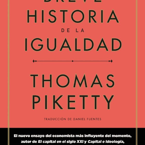 UNA BREVE HISTORIA DE LA IGUALDAD