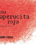 UNA CAPERUCITA ROJA