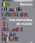 UNA CIERTA IDEA DEL MUNDO
