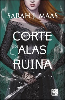 UNA CORTE DE ALAS Y RUINAS (CROSS BOOKS)