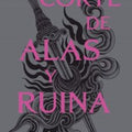 UNA CORTE DE ALAS Y RUINAS