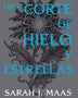 UNA CORTE DE HIELO Y ESTRELLAS